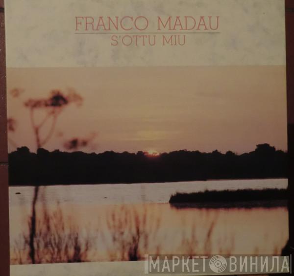  Franco Madau  - S'Ottu Miu