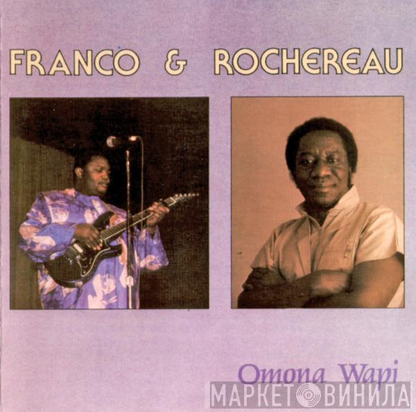 Franco, Tabu Ley Rochereau - Omona Wapi