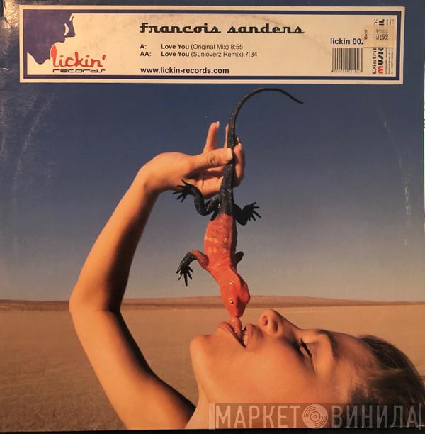 Francois Sanders - Love You