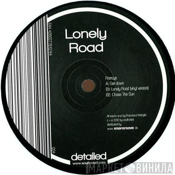 Francys - Lonely Road