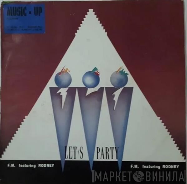 Frank 'O Moiraghi, Rodney - Let's Party