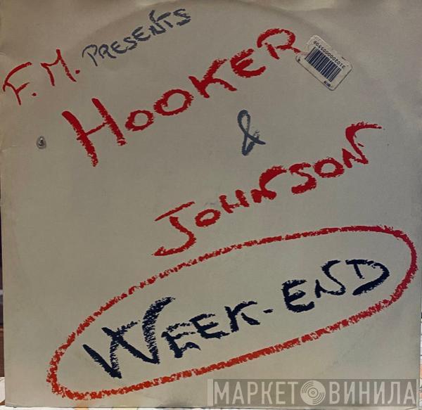 Frank 'O Moiraghi, Tom Hooker, Celeste Johnson - Week-End
