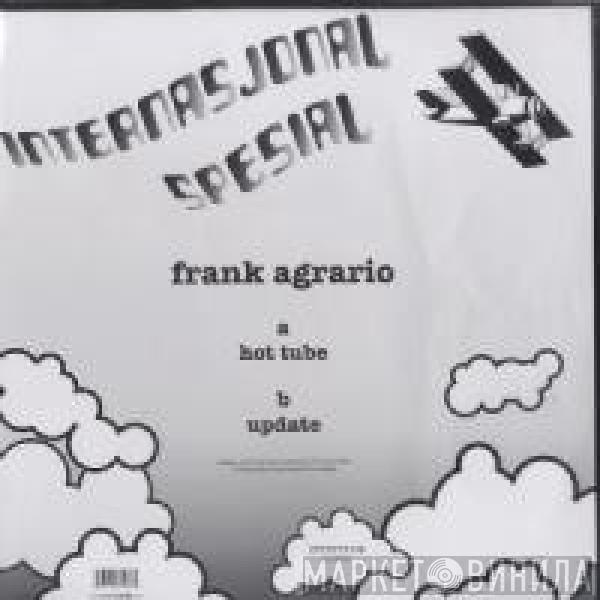 Frank Agrario - Hot Tube