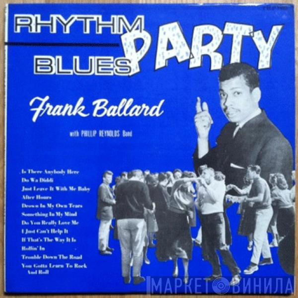 Frank Ballard With Phillip Reynolds Band - Rhythm Blues Party