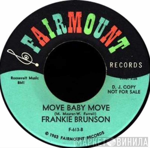 Frank Brunson - Boys Have Feelings Too / Move Baby Move