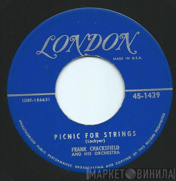  Frank Chacksfield & His Orchestra  - Picnic For Strings / Fiddlers' Boogie
