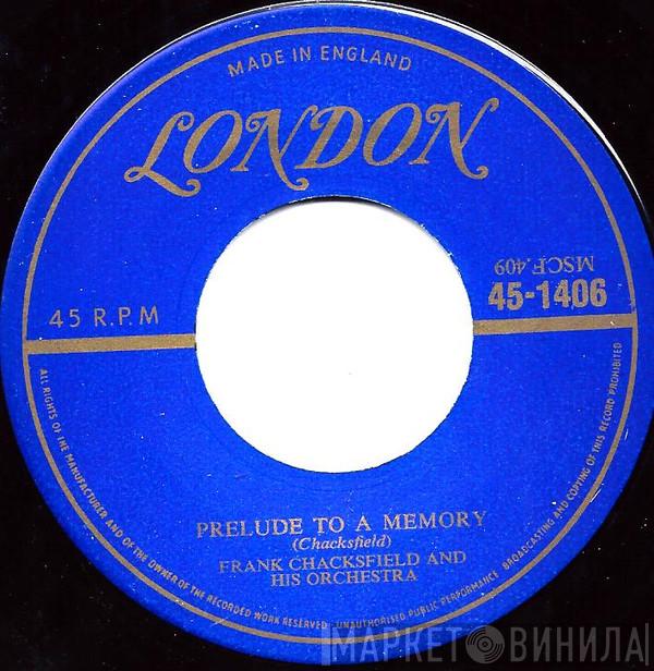  Frank Chacksfield & His Orchestra  - Prelude To A Memory / Flirtation Waltz