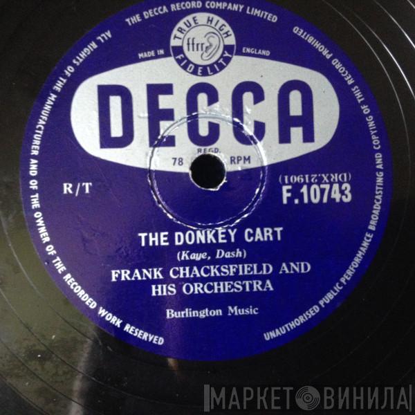  Frank Chacksfield & His Orchestra  - The Donkey Cart / The Banks Of The Seine