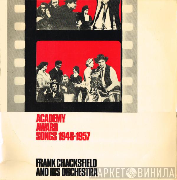  Frank Chacksfield & His Orchestra  - Academy Award Songs 1946-57