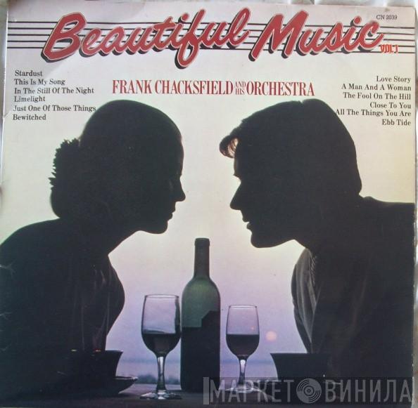  Frank Chacksfield & His Orchestra  - Beautiful Music Vol 1