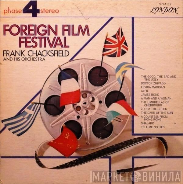  Frank Chacksfield & His Orchestra  - Foreign Film Festival