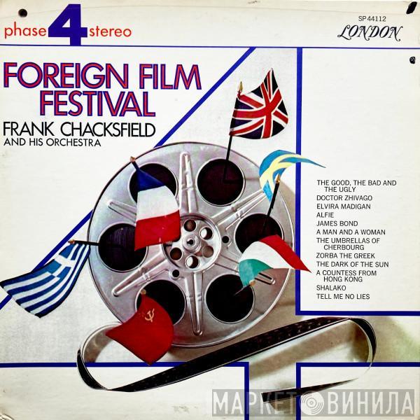  Frank Chacksfield & His Orchestra  - Foreign Film Festival
