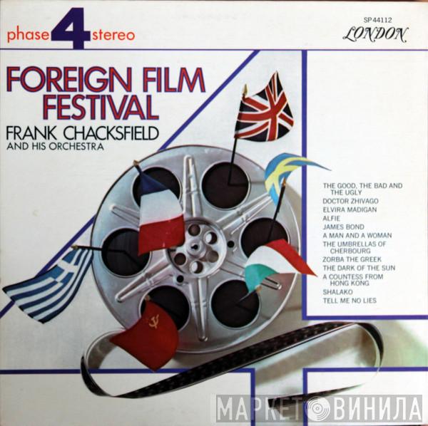 Frank Chacksfield & His Orchestra  - Foreign Film Festival