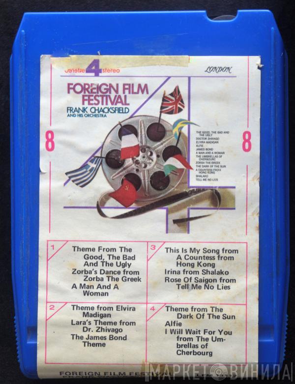  Frank Chacksfield & His Orchestra  - Foreign Film Festival