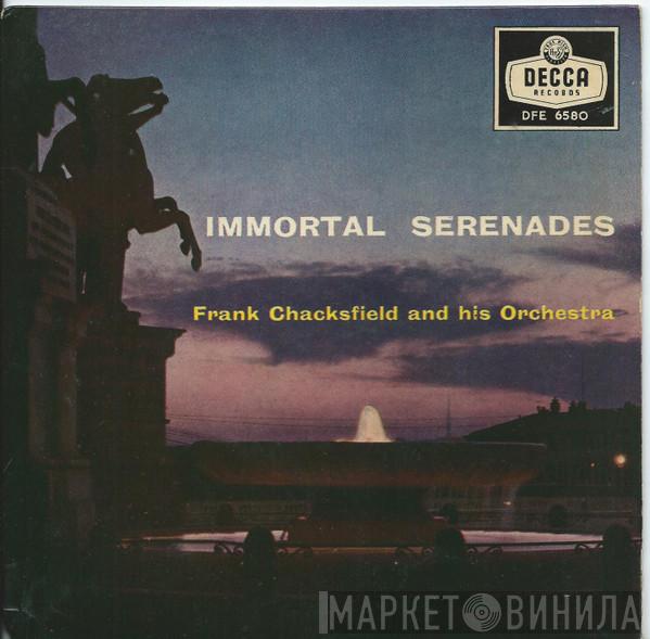  Frank Chacksfield & His Orchestra  - Immortal Serenades
