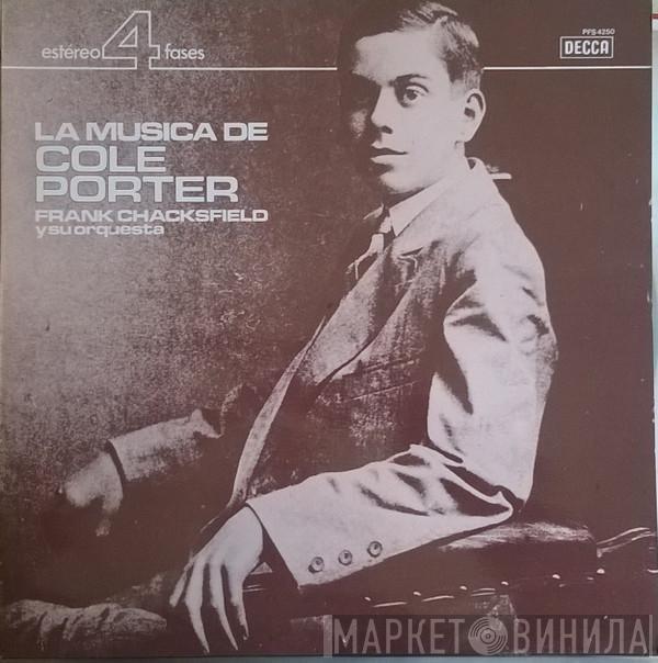 Frank Chacksfield & His Orchestra - La Musica De Cole Porter