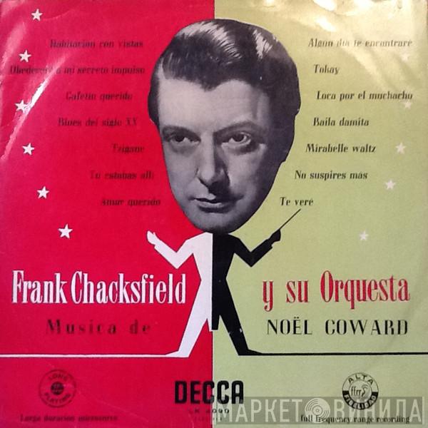 , Frank Chacksfield & His Orchestra  Noël Coward  - Música de Noël Coward