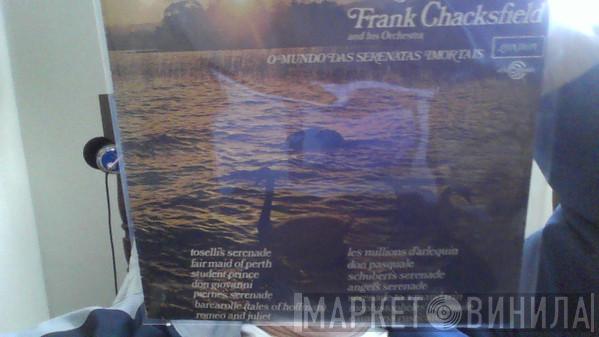  Frank Chacksfield & His Orchestra  - O Mundo Das Serenatas Imortais