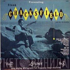  Frank Chacksfield & His Orchestra  - Presenting Frank Chacksfield & His Orchestra