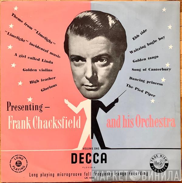  Frank Chacksfield & His Orchestra  - Presenting Frank Chacksfield And His Orchestra, Volume One