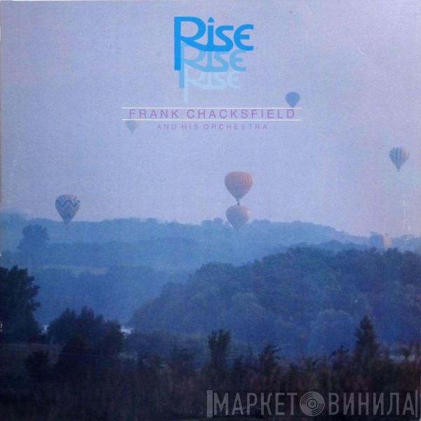  Frank Chacksfield & His Orchestra  - Rise