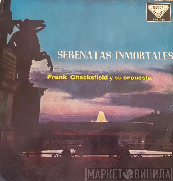 Frank Chacksfield & His Orchestra - Serenatas Inmortales