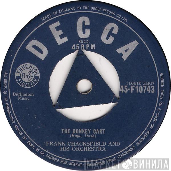  Frank Chacksfield & His Orchestra  - The Donkey Cart