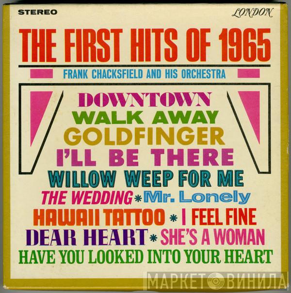  Frank Chacksfield & His Orchestra  - The First Hits Of 1965