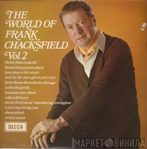  Frank Chacksfield  - The World Of Frank Chacksfield Vol. 2
