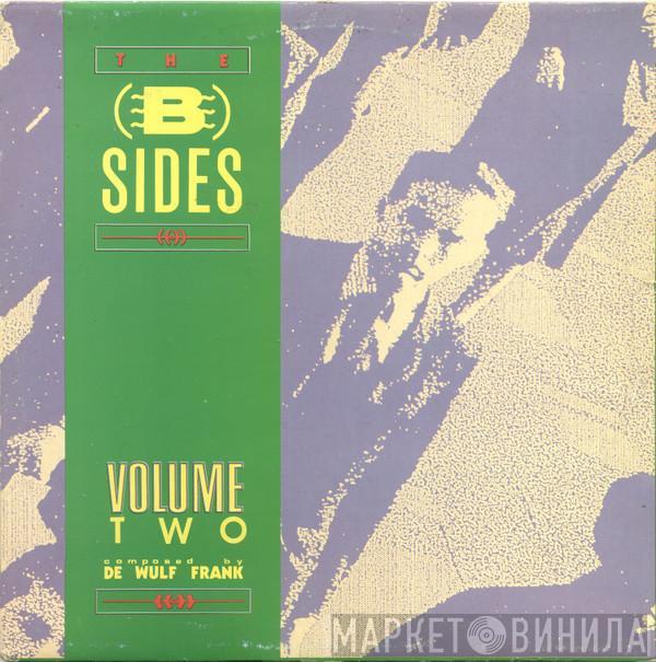 Frank De Wulf - The B-Sides Volume Two