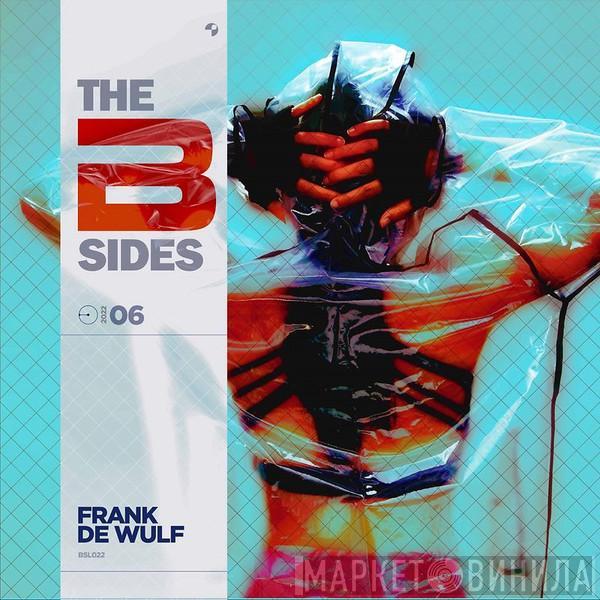 Frank De Wulf - The B-sides Volume 06
