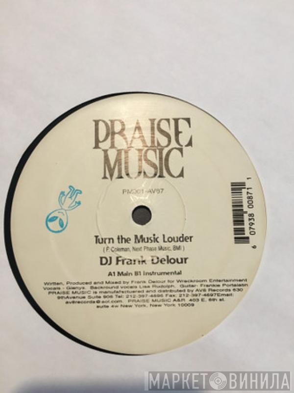 Frank Delour - Turn The Music Louder