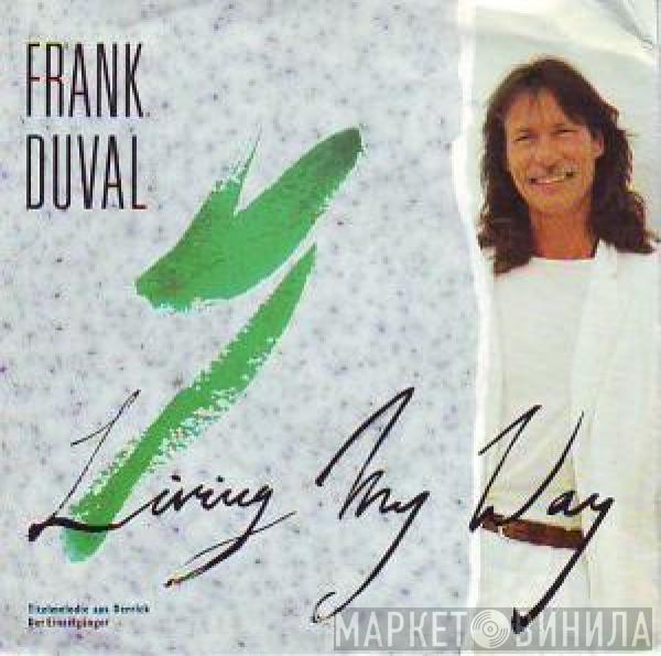 Frank Duval - Living My Way