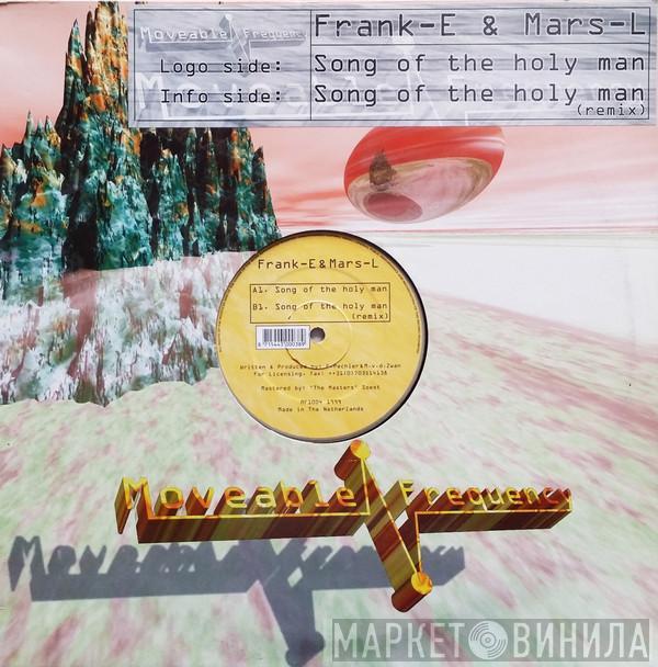 Frank-E & Mars-L - Song Of The Holy Man