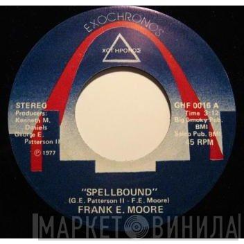 Frank E. Moore - Spellbound