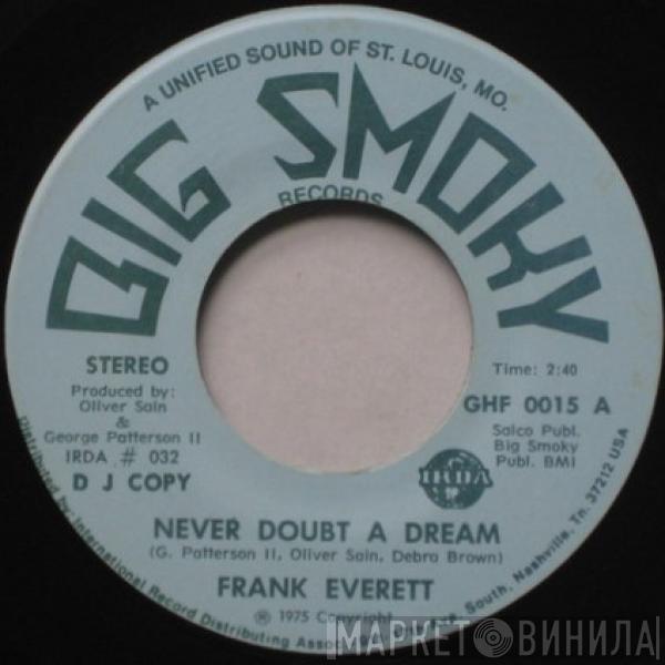 Frank Everett - Never Doubt A Dream