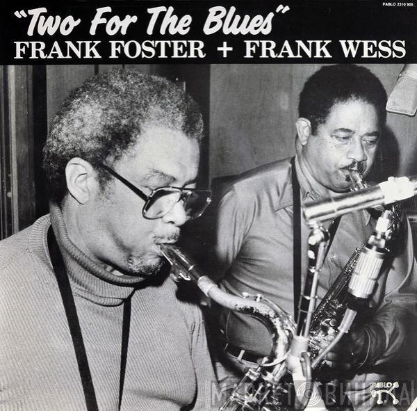 Frank Foster, Frank Wess - Two For The Blues