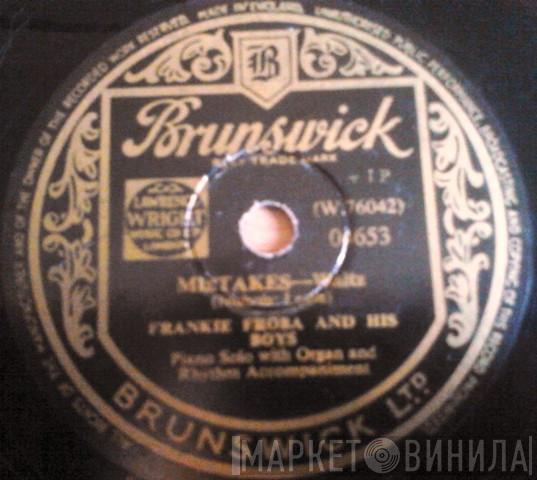 Frank Froeba And His Boys - Mistakes / Love Song In 32 Bars