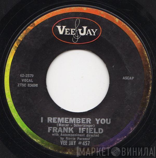  Frank Ifield  - I Remember You / I Listen To My Heart