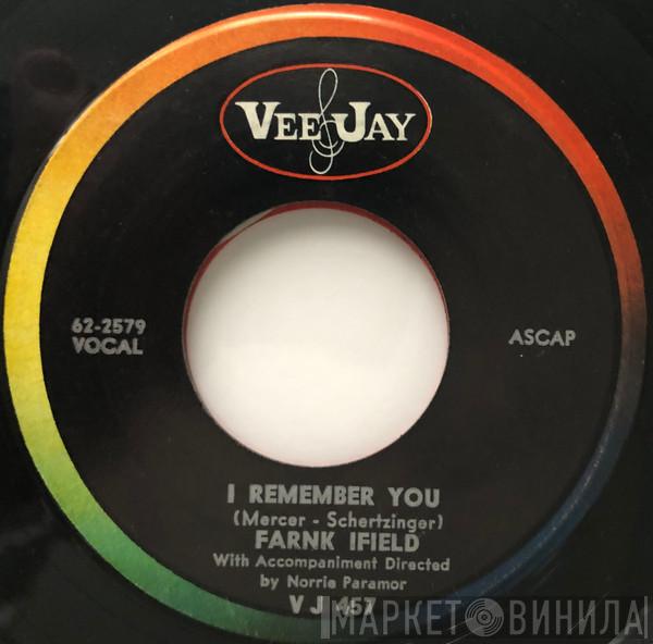  Frank Ifield  - I Remember You / I Listen To My Heart