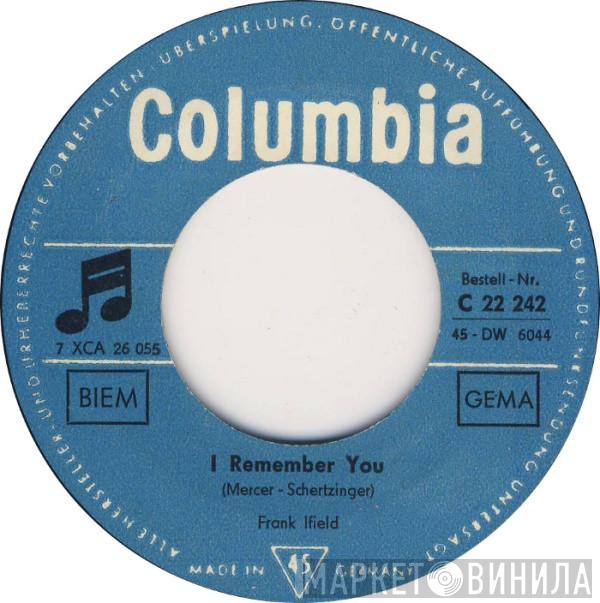  Frank Ifield  - I Remember You
