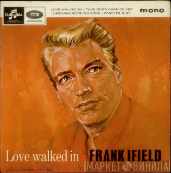 Frank Ifield - Love Walked In