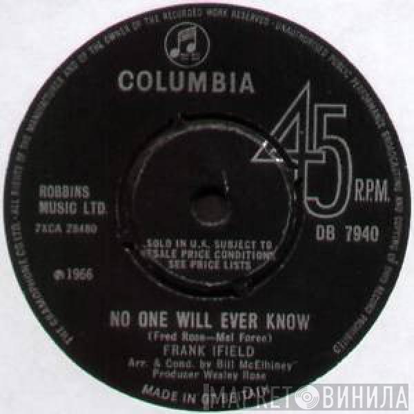 Frank Ifield - No One Will Ever Know