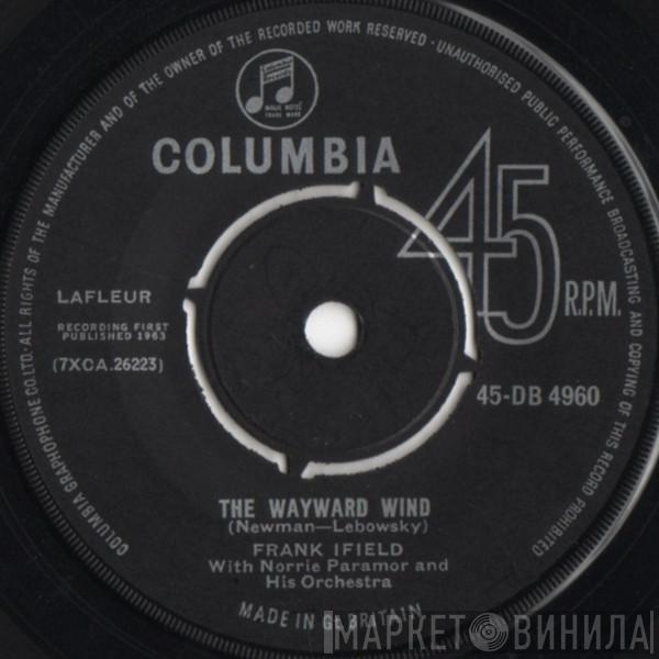 Frank Ifield, Norrie Paramor And His Orchestra - The Wayward Wind