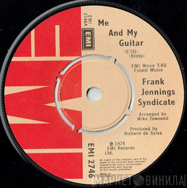 Frank Jennings Syndicate - Me And My Guitar