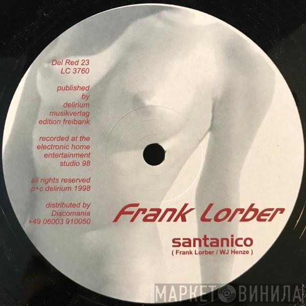 Frank Lorber, Toni Rios - Santanico / Pandemonium