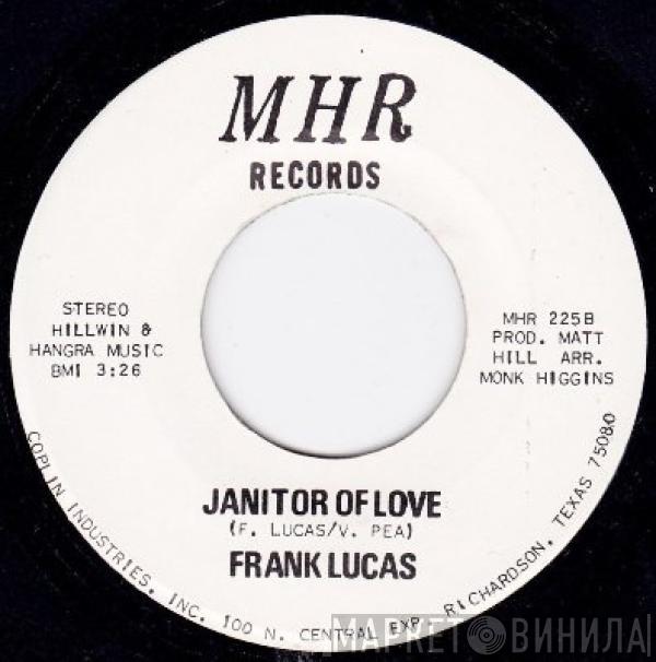 Frank Lucas - Nice And Easy / Janitor Of Love