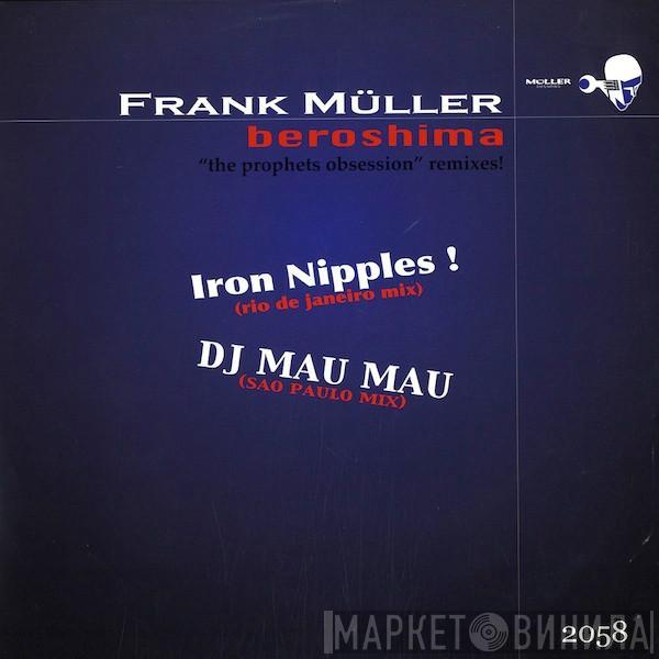 Frank Müller, Beroshima - The Prophets Obsession (Remixes)