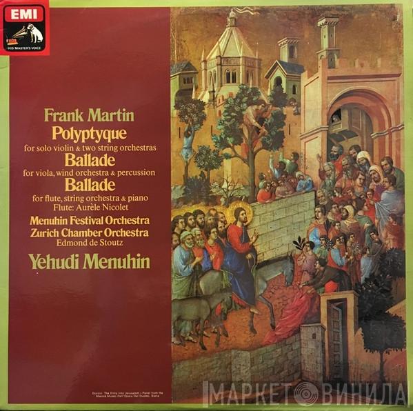 Frank Martin , Yehudi Menuhin - Polyptyque / Ballade For Viola, Wind Orchestra & Percussion / Ballade For Flute, String Orchestra & Piano