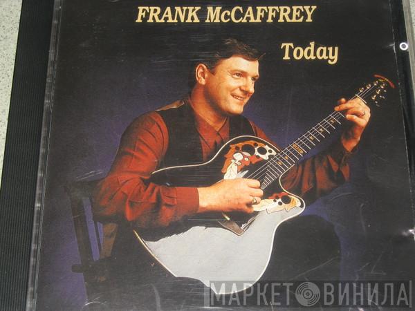 Frank McCaffrey - Today
